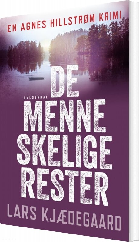 De Menneskelige Rester - Lars Kjædegaard - Bog - Rosinante