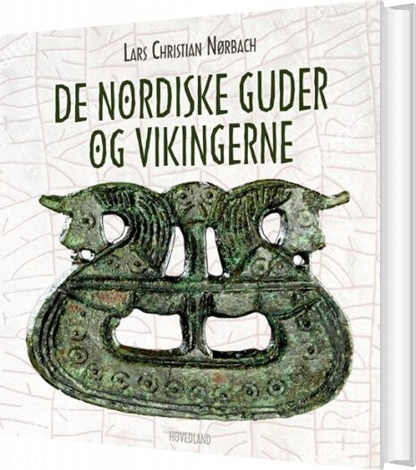 De Nordiske Guder Og Vikingerne - Lars Christian Nørbach - Bog - Hovedland