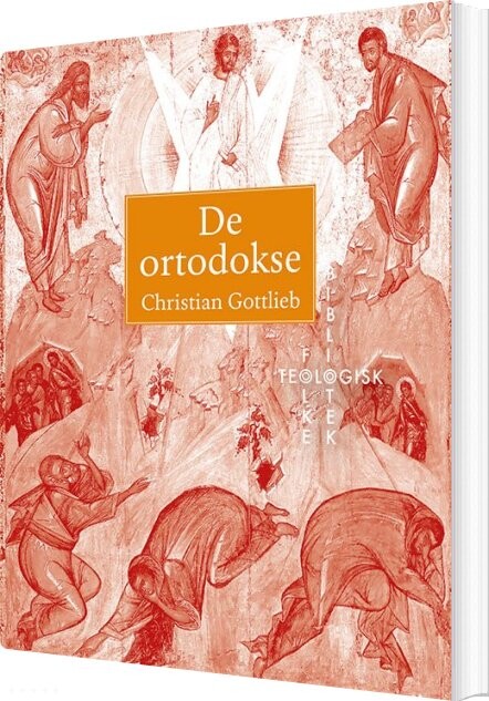 De Ortodokse - Christian Gottlieb - Bog - Forlaget Vandkunsten