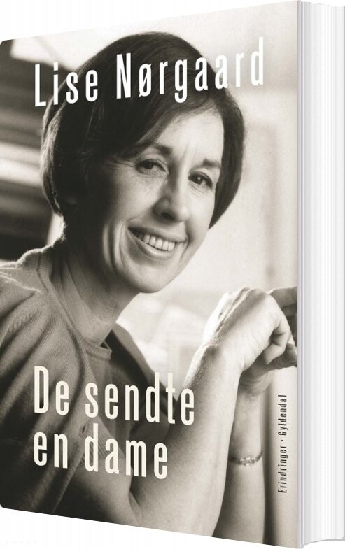 De Sendte En Dame - Lise Nørgaard - Bog - Gyldendal