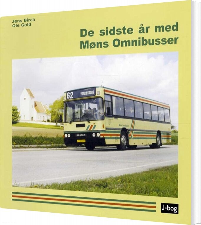 De Sidste år Med Møns Omnibusser - Jens Birch - Bog - J-bog