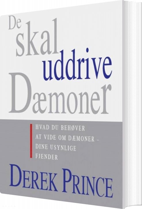 De Skal Uddrive Dæmoner - Derek Prince - Bog - Derek Prince Ministries Danmark