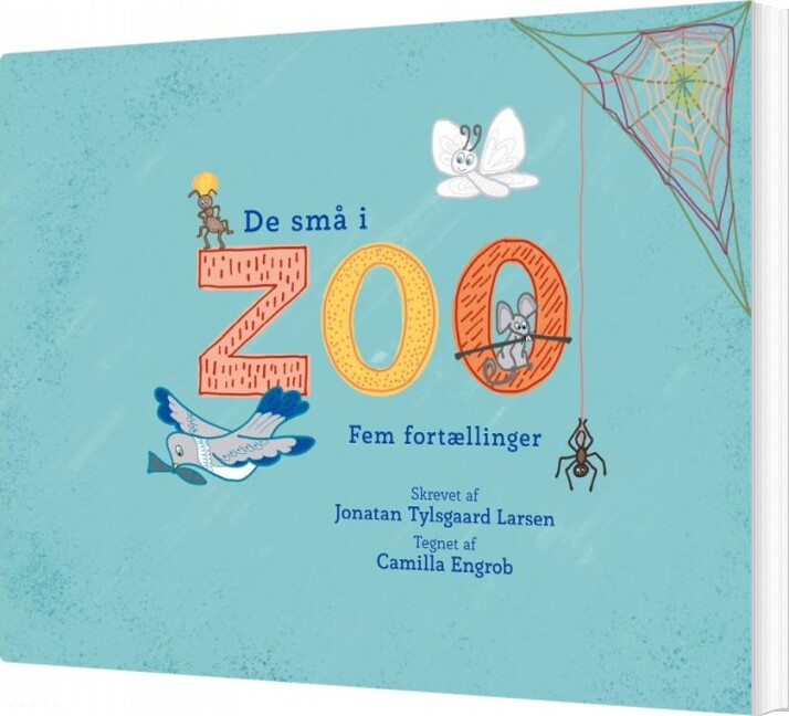 De Små I Zoo - Jonatan Tylsgaard Larsen - Bog - Byens Forlag