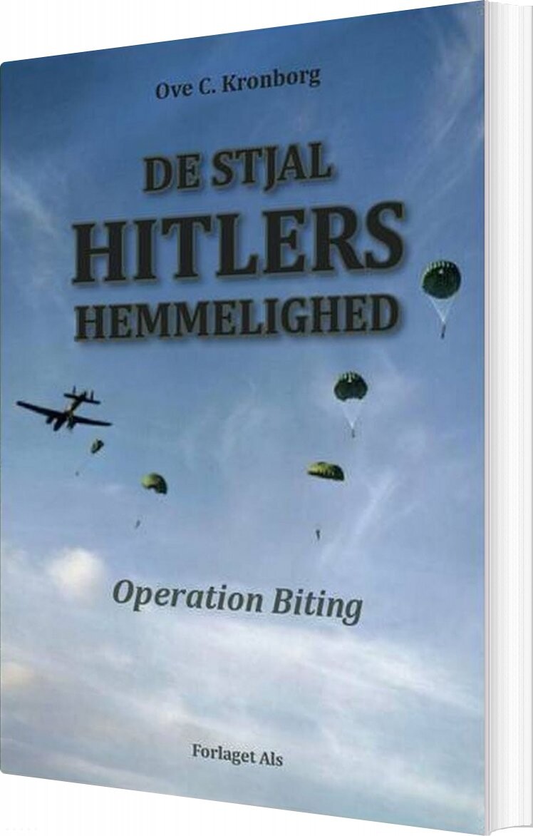 De Stjal Hitlers Hemmelighed - Ove C. Kronborg - Bog - Forlaget Als