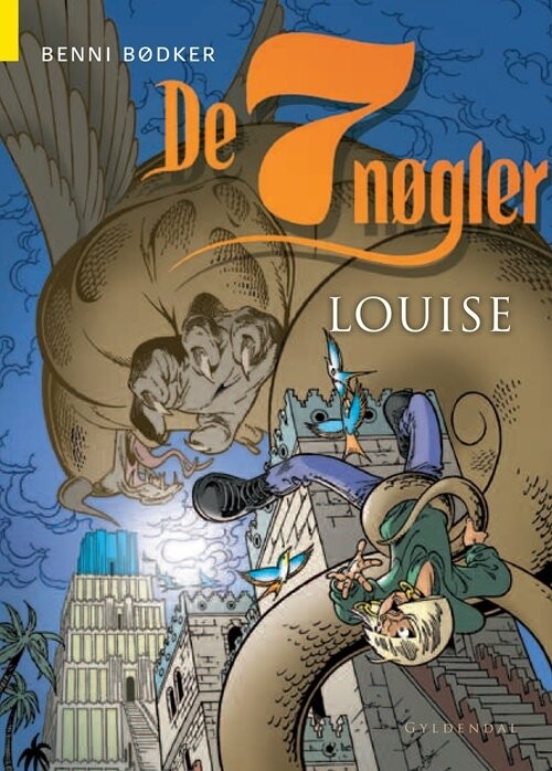 De Syv Nøgler - Louise - Benni Bødker - Bog - Gyldendal