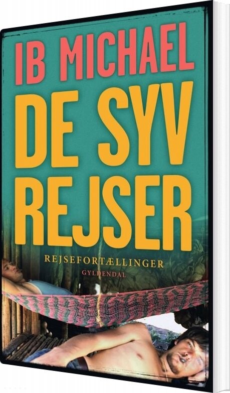 De Syv Rejser - Ib Michael - Bog - Gyldendal