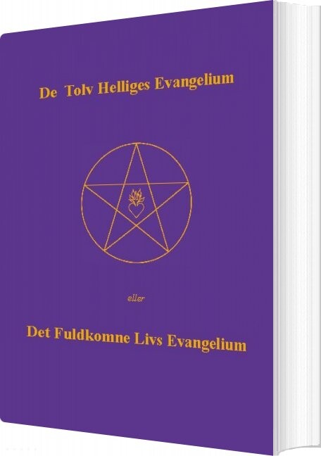 De Tolv Helliges Evangelium - Else Marie Post - Bog - Books On Demand