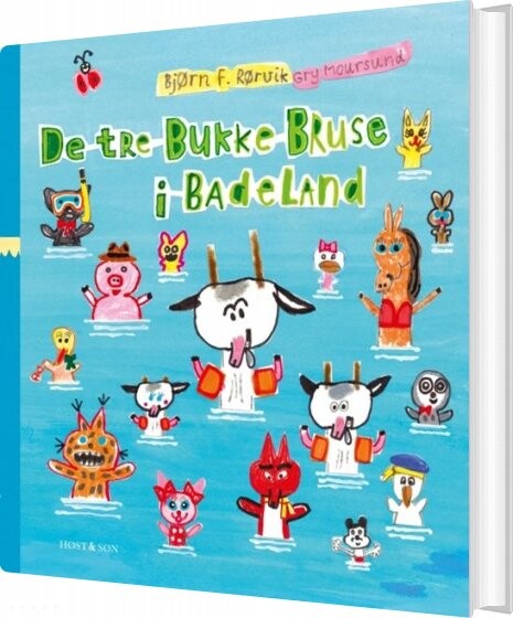 De Tre Bukke Bruse I Badeland - Bjørn F. Rørvik - Bog - Høst & Søn