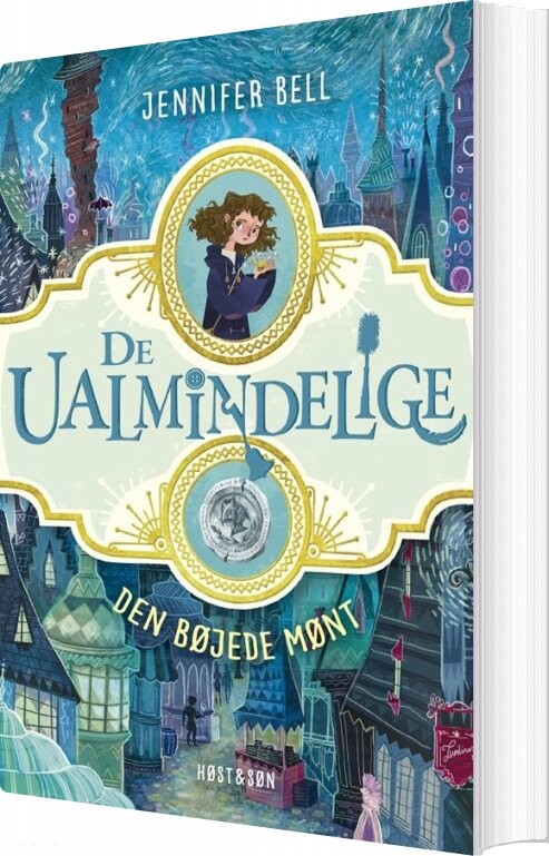 De Ualmindelige - Den Bøjede Mønt - Jennifer Bell - Bog - Høst & Søn