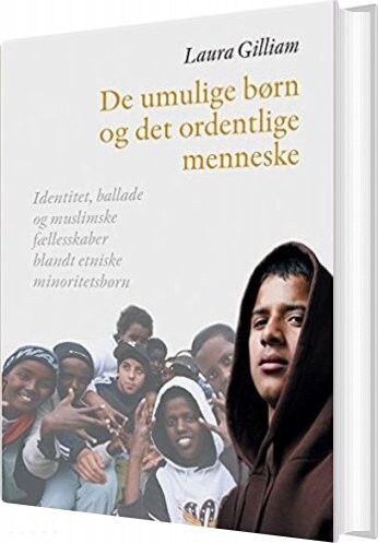 De Umulige Børn - Laura Gilliam - Bog - Aarhus Universitetsforlag