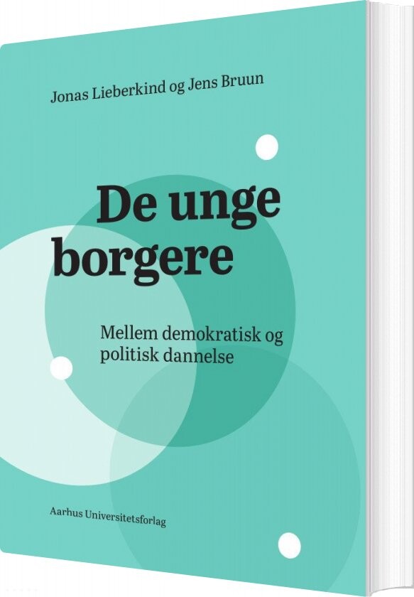 De Unge Borgere - Jonas Lieberkind - Bog - Aarhus Universitetsforlag