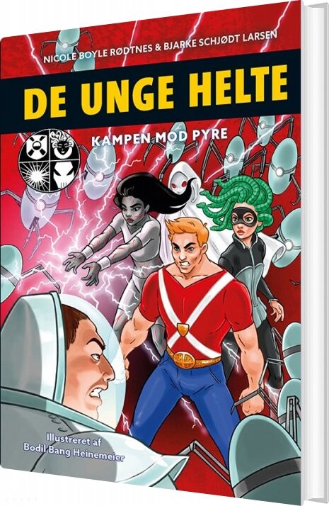 De Unge Helte 2: Kampen Mod Pyre - Nicole Boyle Rødtnes - Bog - Forlaget Alvilda