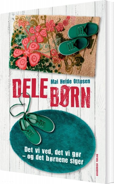 Delebørn - Mai Heide Ottosen - Bog - Akademisk Forlag