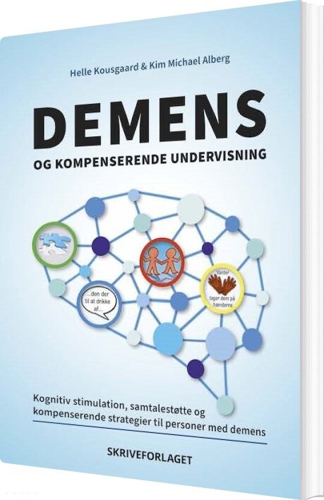 Demens Og Kompenserende Undervisning - Kim Michael Alberg - Bog - Skriveforlaget