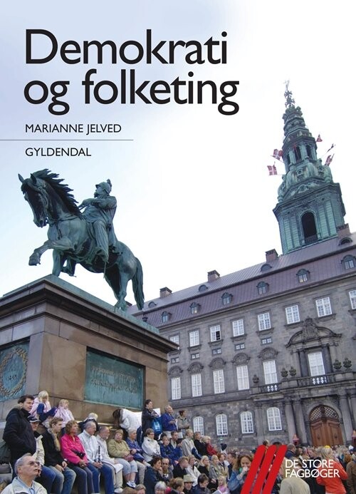 Demokrati Og Folketing - Marianne Jelved - Bog - Gyldendal