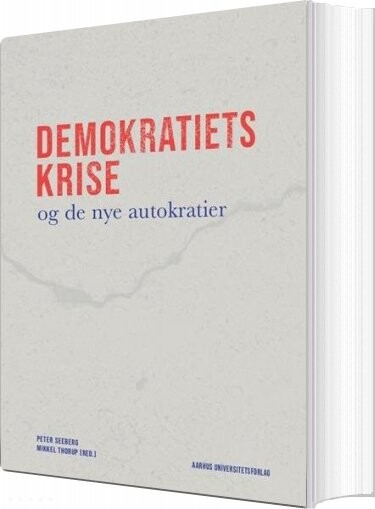 Demokratiets Krise - Peter Seeberg - Bog - Aarhus Universitetsforlag