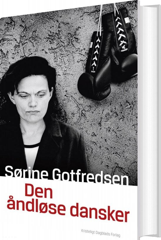 Den åndløse Dansker - Sørine Gotfredsen - Bog - Kristeligt Dagblads Forlag
