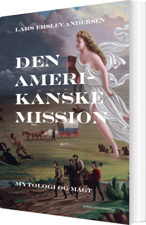 Den Amerikanske Mission - Lars Erslev Andersen - Bog - Aarhus Universitetsforlag