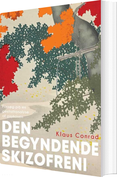 Den Begyndende Skizofreni - Klaus Conrad - Bog - Klim
