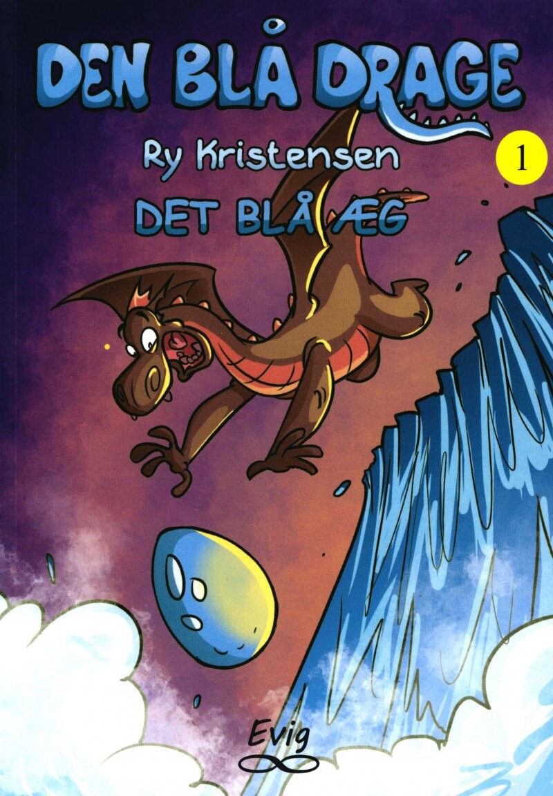 Den Blå Drage 1 - Det Blå æg - Ry Kristensen - Bog - Forlaget Evig