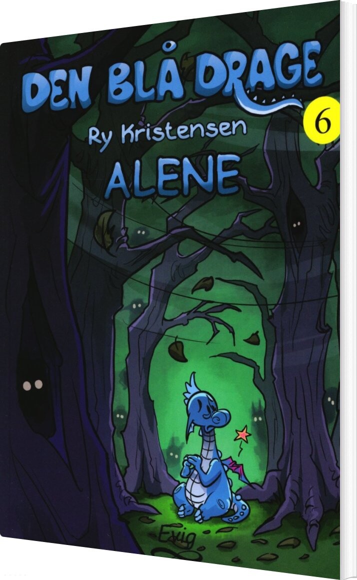 Den Blå Drage 6 - Alene - Ry Kristensen - Bog - Forlaget Evig