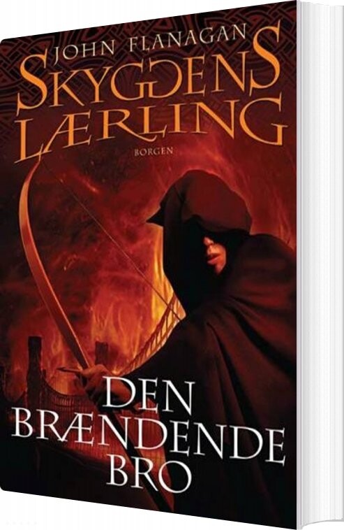 Skyggens Lærling 2 - Den Brændende Bro - John Flanagan - Bog - Gyldendal