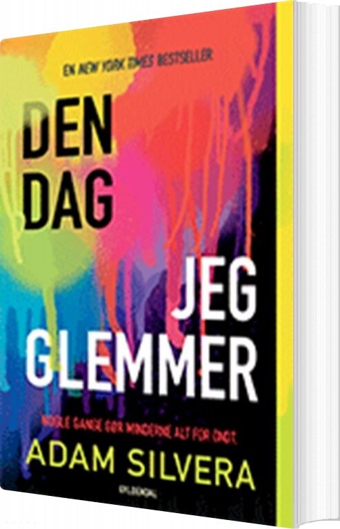 Den Dag Jeg Glemmer - Adam Silvera - Bog - Gyldendal