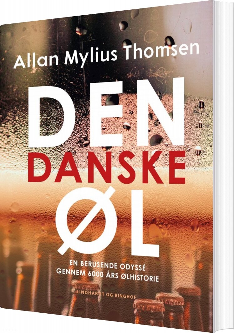 Den Danske øl - Allan Mylius Thomsen - Bog - Lindhardt Og Ringhof