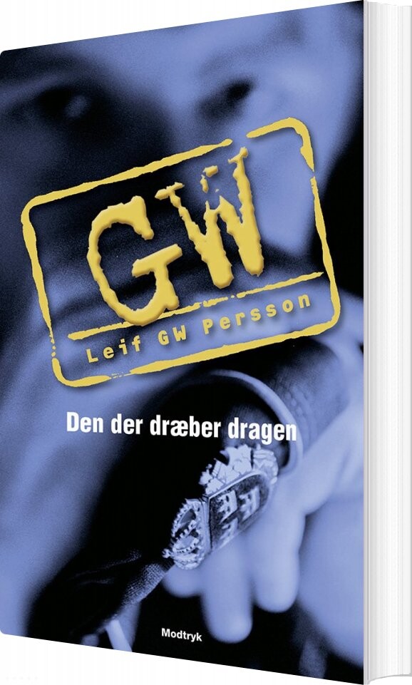 Den Der Dræber Dragen - Leif Gw Persson - Bog - Modtryk