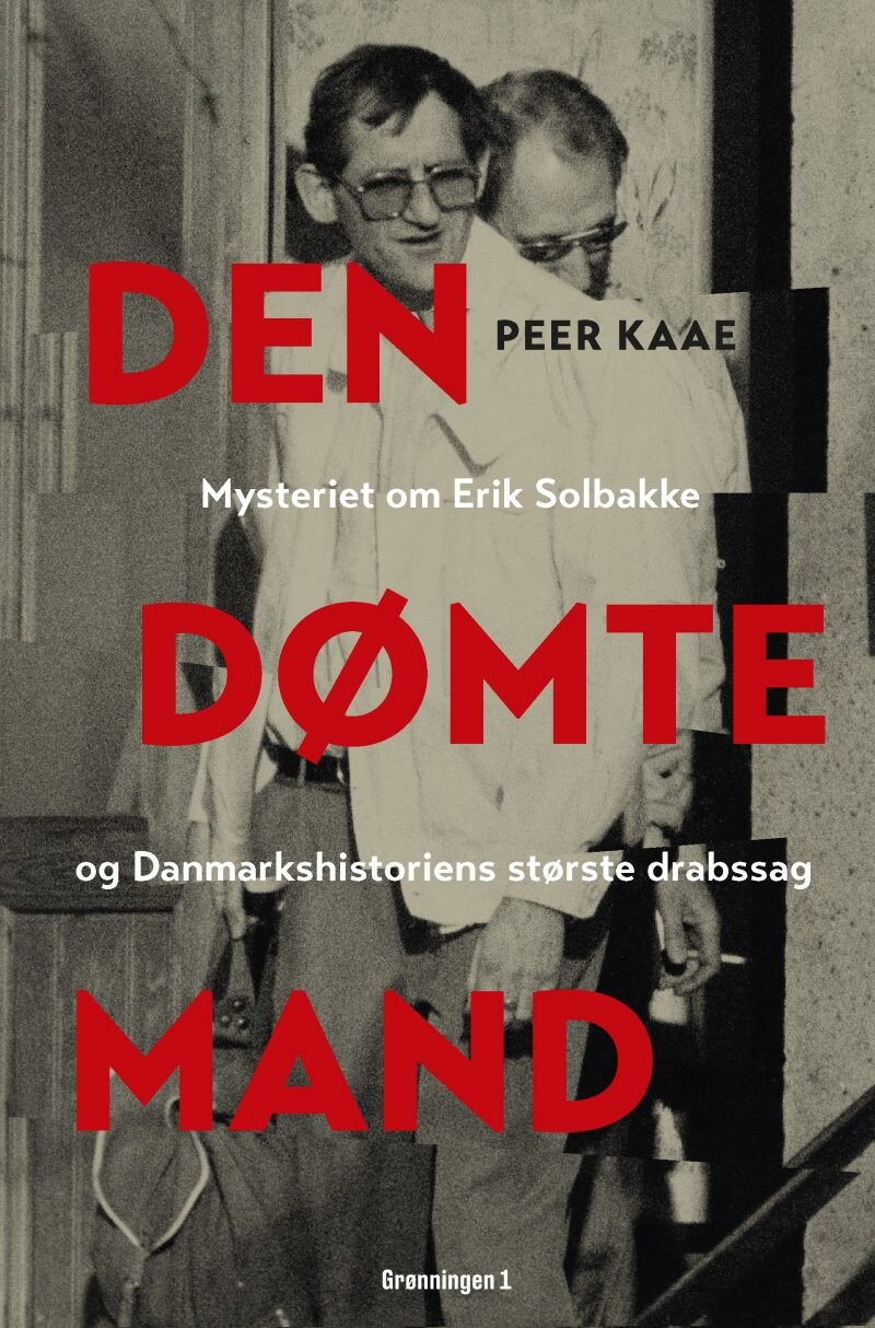 Den Dømte Mand - Peer Kaae - Bog - Grønningen 1