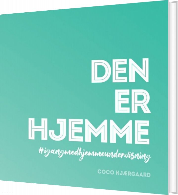Den Er Hjemme - Coco Mette Cecilie Kjærgaard - Bog - Saxo Publish