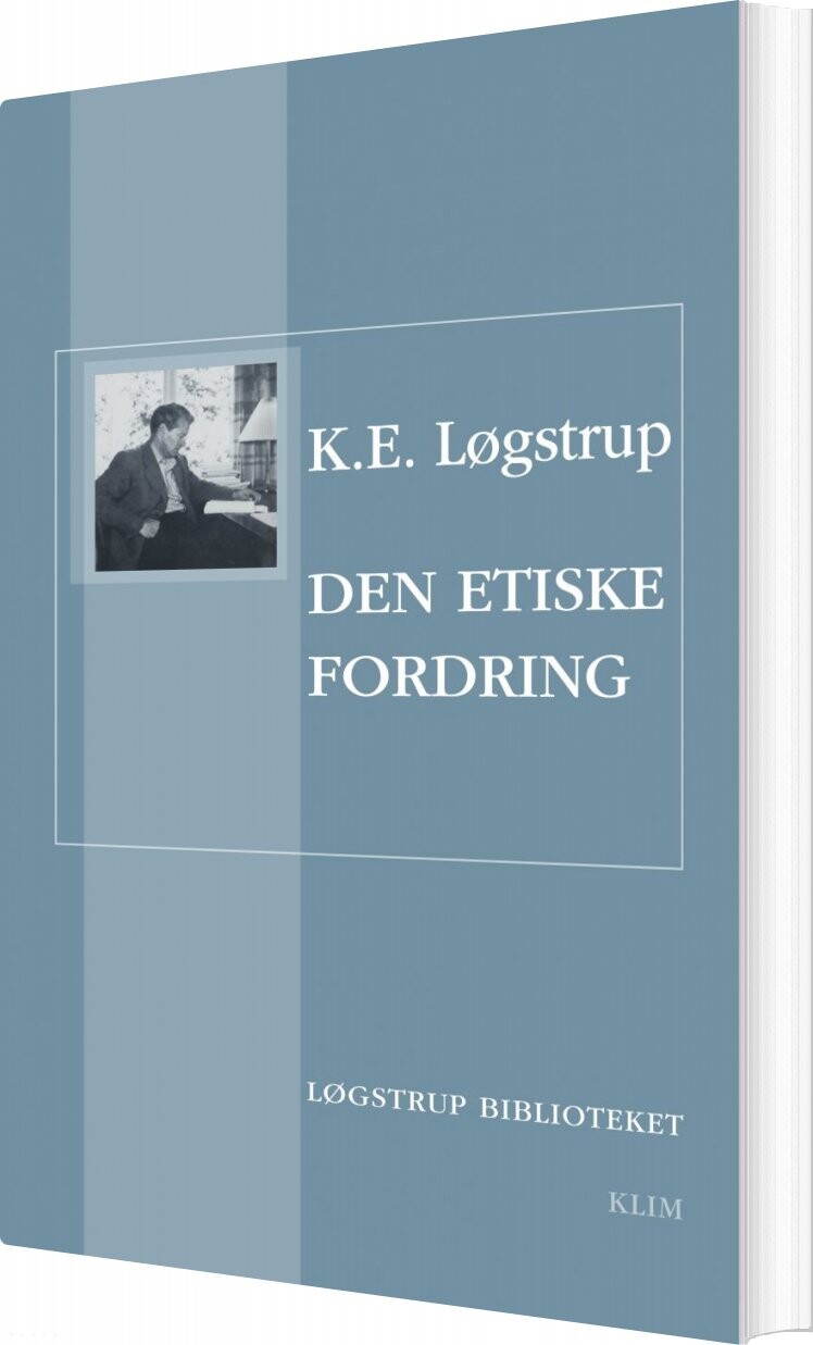 Den Etiske Fordring - Løgstrup - Bog - Klim