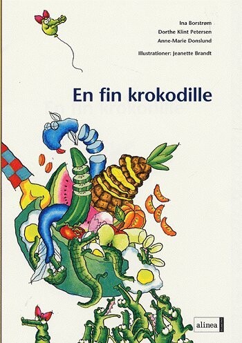 Den Første Læsning, En Fin Krokodille - Anne-marie Donslund - Bog - Alinea
