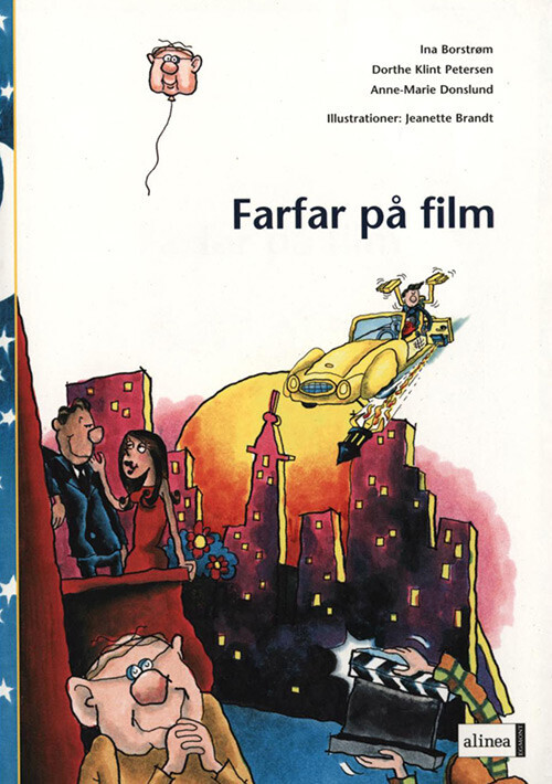 Den Første Læsning, Farfar På Film - Ina Borstrøm - Bog - Alinea