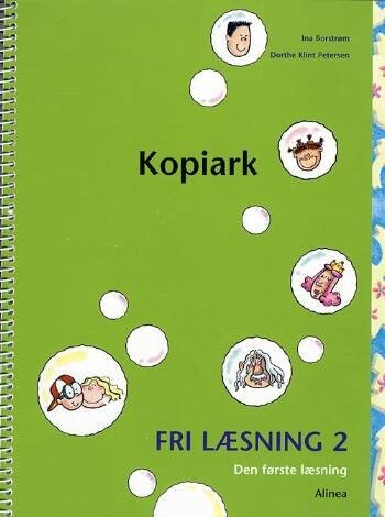 Den Første Læsning, Fri Læsning 2, Kopiark, 2.kl - Ina Borstrøm - Bog - Alinea