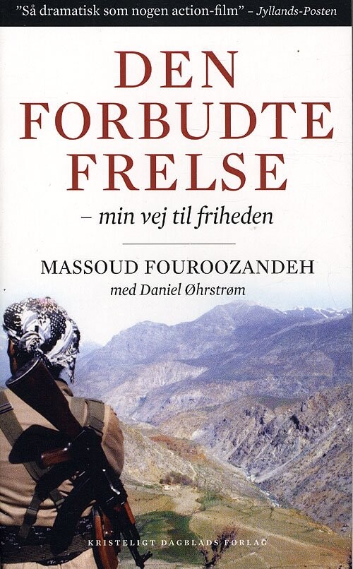 Den Forbudte Frelse - Massoud Fouroozandeh - Bog - Kristeligt Dagblads Forlag