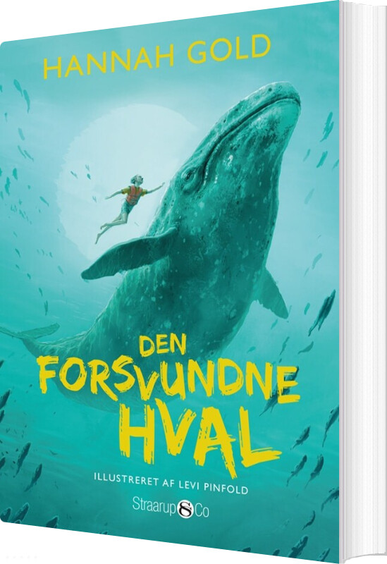 Den Forsvundne Hval - Hannah Gold - Bog - Straarup & Co