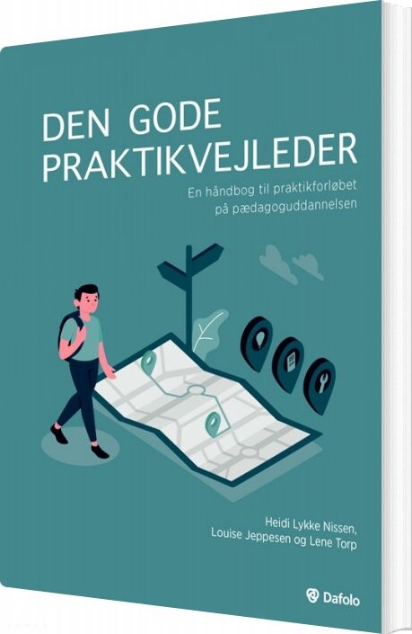 Den Gode Praktikvejleder - Heidi Lykke Nissen - Bog - Dafolo