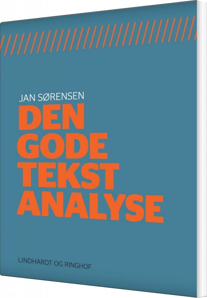Den Gode Tekstanalyse - Jan Sørensen - Bog - L&r Uddannelse