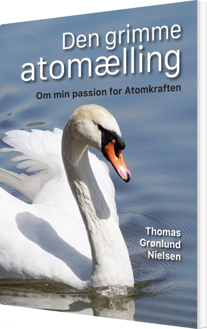 Den Grimme Atomælling - Thomas Grønlund - Bog - Kahrius