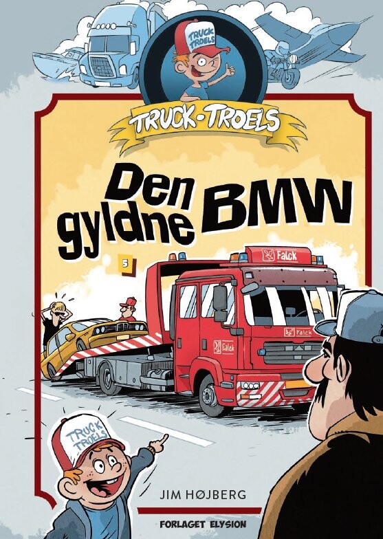 Den Gyldne Bmw - Jim Højberg - Bog - Forlaget Elysion