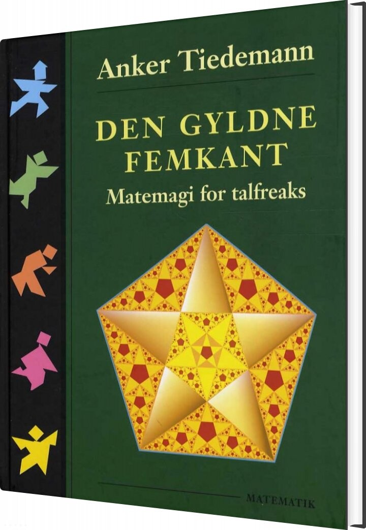 Den Gyldne Femkant - Anker Tiedemann - Bog - Forlaget Matematik
