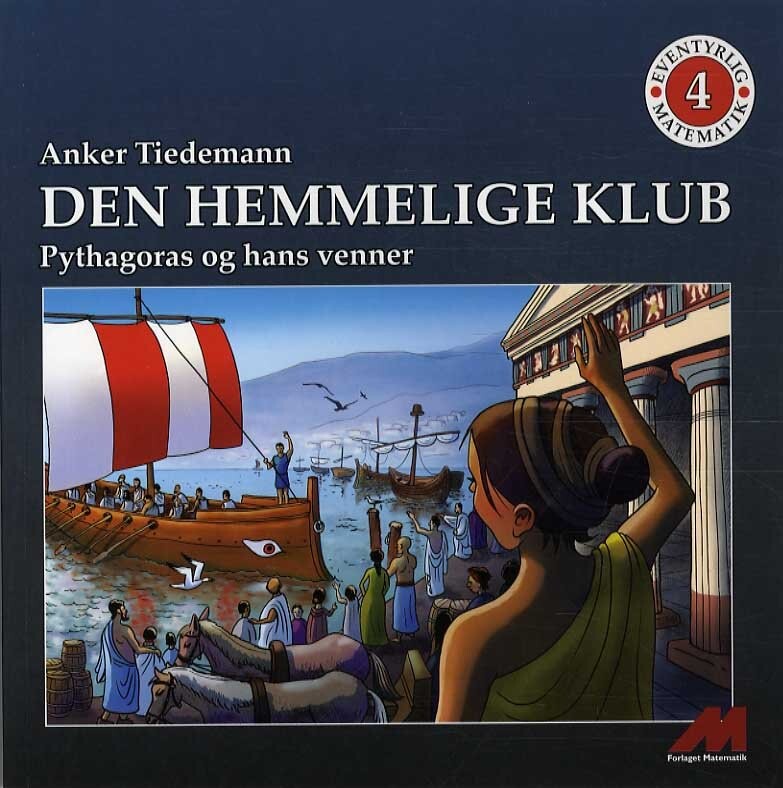 Den Hemmelige Klub - Anker Tiedemann - Bog - Forlaget Matematik