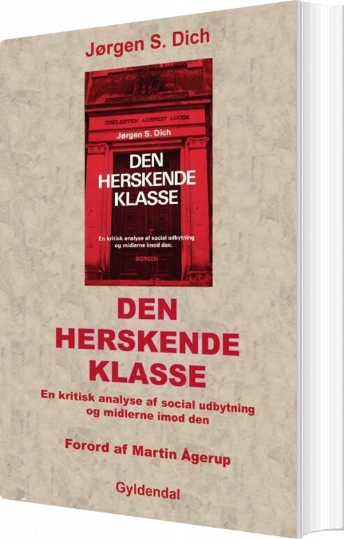 Den Herskende Klasse - Jørgen Dich - Bog - Gyldendal