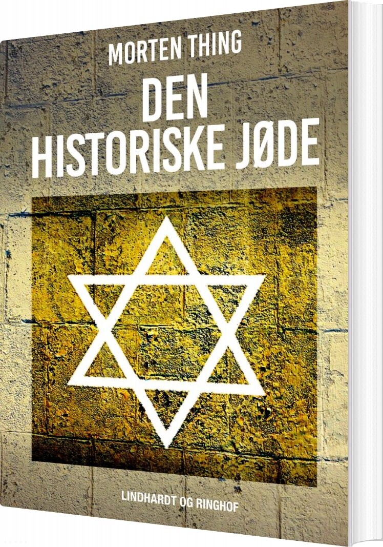 Den Historiske Jøde - Morten Thing - Bog - Lindhardt Og Ringhof