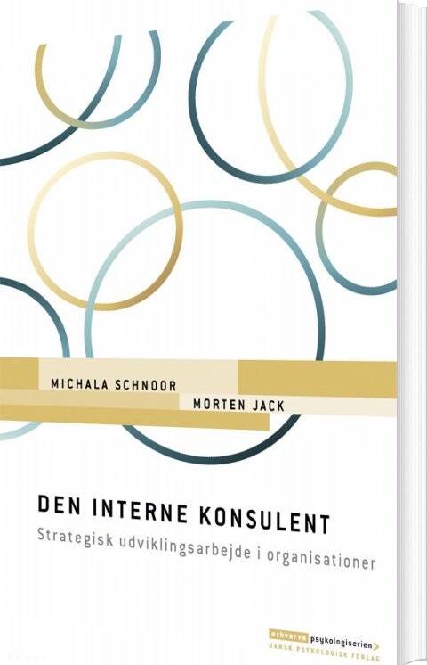 Den Interne Konsulent - Michala Schnoor - Bog - Dansk Psykologisk Forlag