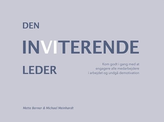 Den Inviterende Leder - Mette Berner - Bog - Leaders Warehouse
