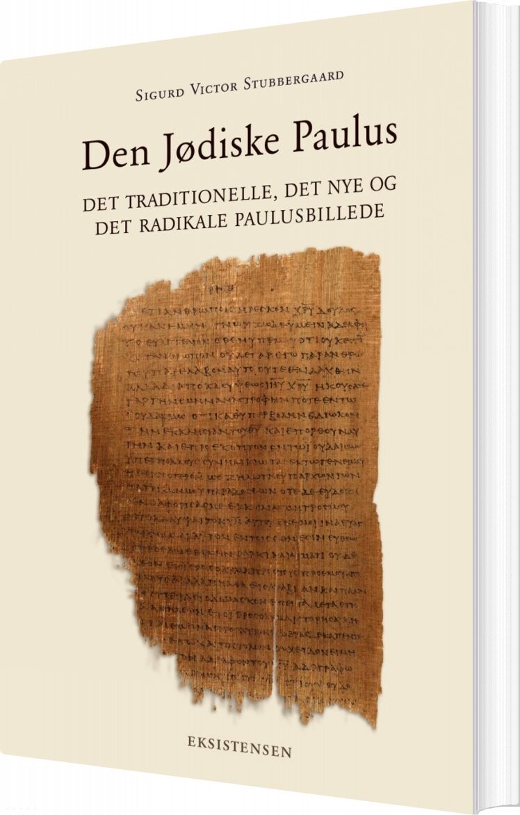 Den Jødiske Paulus - Sigurd Victor Stubbergaard - Bog - Eksistensen