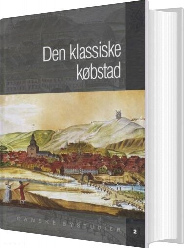 Den Klassiske Købstad - Bog - Aarhus Universitetsforlag