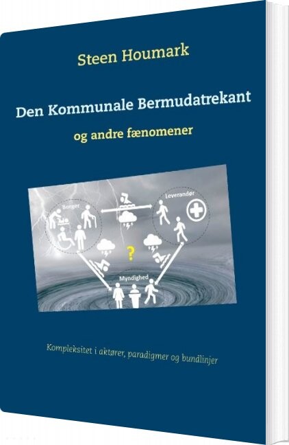 Den Kommunale Bermudatrekant - Steen Houmark - Bog - Books On Demand